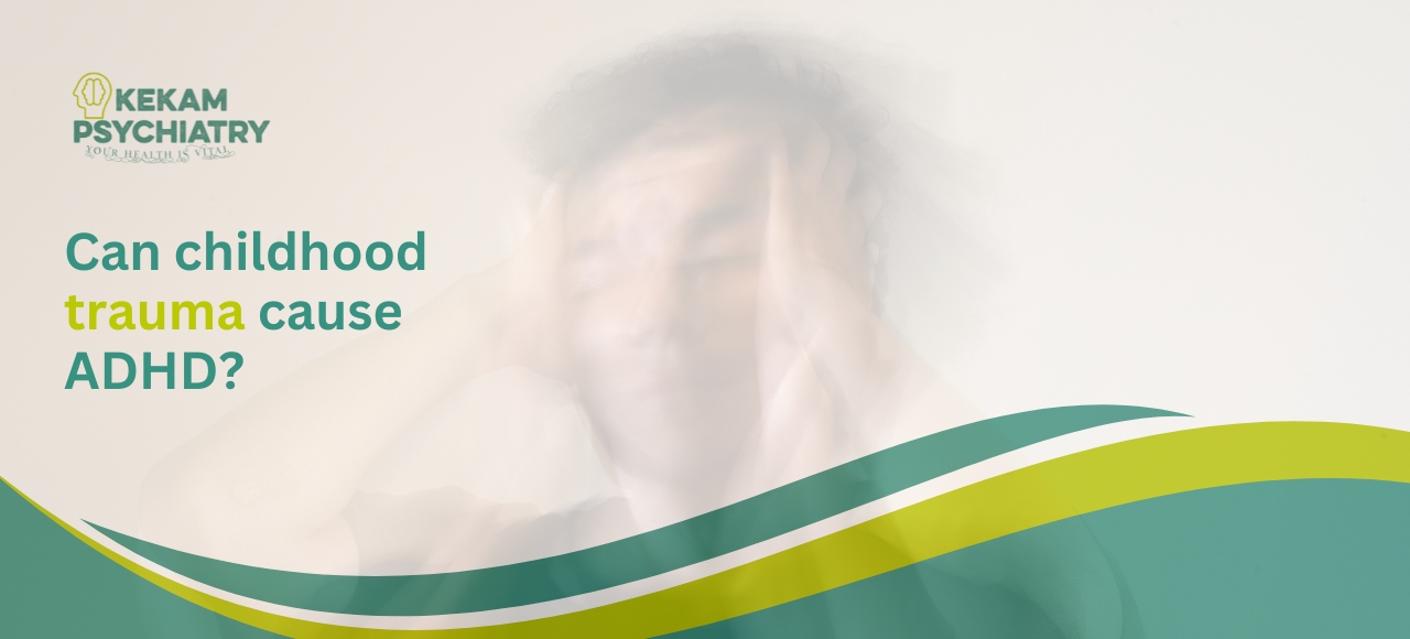 Can childhood trauma cause ADHD